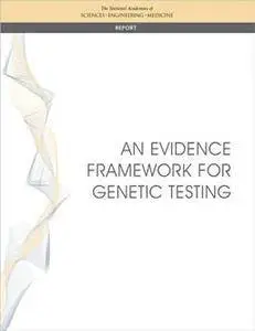 An Evidence Framework for Genetic Testing