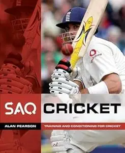 Saq Cricket : Training and Conditioning for Cricket