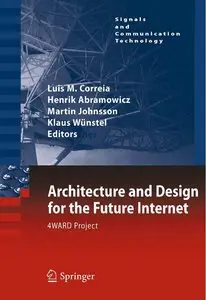 Architecture and Design for the Future Internet: 4WARD Project