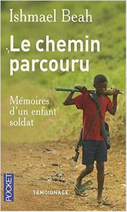 Le Chemin parcouru - Ishmael BEAH