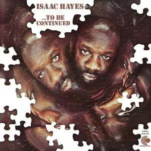Isaac Hayes - To Be Continued (1970/2016) [Official Digital Download 24bit/192kHz]