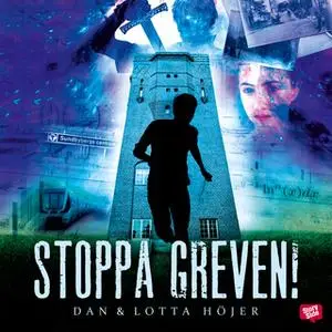 «Stoppa greven!» by Dan Höjer,Lotta Höjer