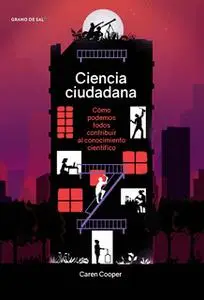 «Ciencia ciudadana» by Caren Cooper