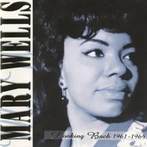 Mary Wells - Looking Back 1961-1964 (1993)