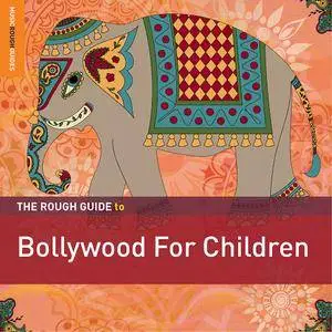 VA - The Rough Guide To Bollywood For Children (2013)