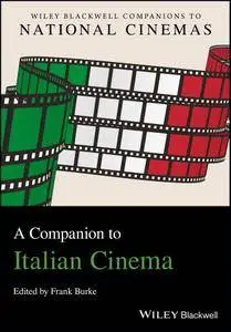 A Companion to Italian Cinema