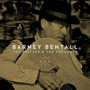 Barney Bentall - The Drifter & the Preacher (2017)