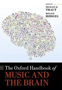 The Oxford Handbook of Music and the Brain (Repost)
