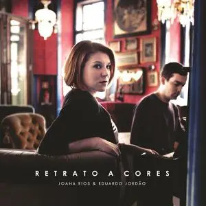 Joana Rios & Eduardo Jordão - Retrato a cores (2022)