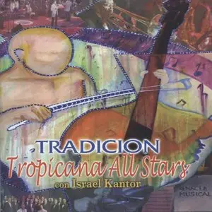 Tropicana All Stars con Israel Kantor - Tradicion (2005)