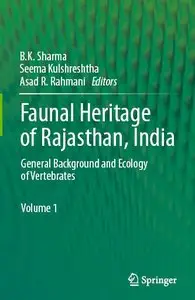 Faunal Heritage of Rajasthan, India: General Background and Ecology of Vertebrates