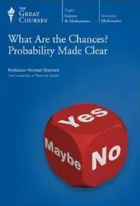 What Are the Chances? Probability Made Clear