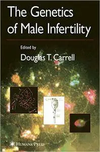 The Genetics of Male Infertility