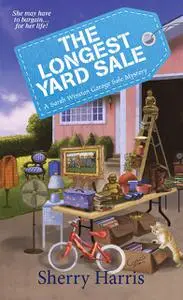 «The Longest Yard Sale» by Sherry Harris