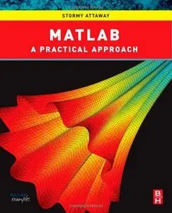 Matlab: A Practical Introduction to Programming and Problem Solving (repost)
