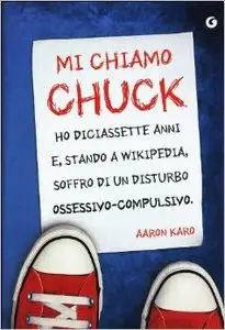 Karo Aaron - Mi chiamo Chuck. Ho diciassette anni (repost)
