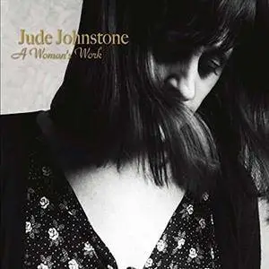 Jude Johnstone - A Woman's Work (2017)