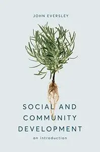 Social and Community Development: An Introduction