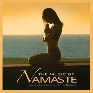 The Music of Namaste by Tim McCauley