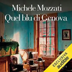 «Quel blu di Genova» by Michele Mozzati