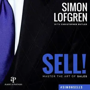 «SELL! : Master the Art of Sales» by Simon Löfgren