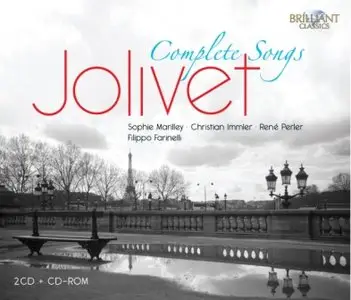 Andre Jolivet - Songs (Complete) (Marilley, Immler, Perler, Farinelli)
