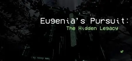 Eugenias Pursuit The Hidden Legacy (2024)