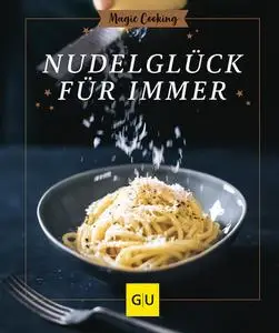 Tanja Dusy - Nudelglück für immer