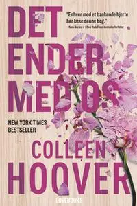 «Det ender med os» by Colleen Hoover