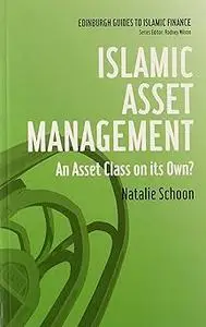 Islamic Asset Management: An Asset Class on its Own?
