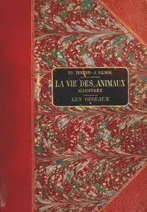 Julien Salmon, "La vie des animaux illustrée: Les Oiseaux - Vol. 1"