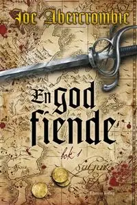 «En god fiende» by Joe Abercrombie