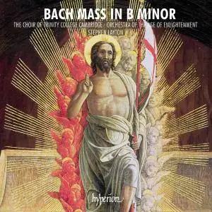 Trinity College Choir Cambridge, Orchestra of the Age of Enlightenment & Stephen Layton - Bach: Mass in B Minor (2018) [24/96]