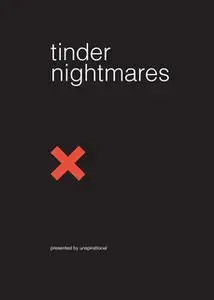 «Tinder Nightmares» by Unspirational