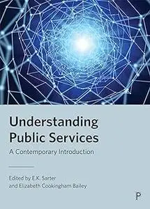 Understanding Public Services: A Contemporary Introduction