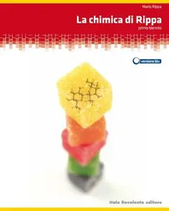 La Chimica di Rippa - Primo Biennio