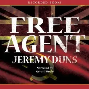 Free Agent - Jeremy Duns (Unabridged)