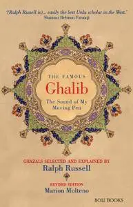 The Famous Ghalib: The Sound of My Moving Pen