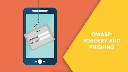 OWASP: Forgery and Phishing