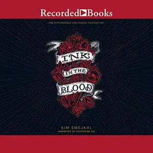 Ink in the Blood [Audiobook]