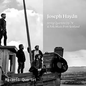 Maxwell Quartet - Haydn: String Quartets Op. 74 - Folk Music from Scotland (2021)