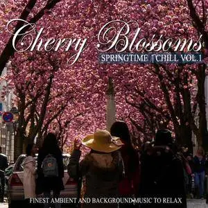 VA - Cherry Blossoms Springtime Chill Vol.1 (2018)