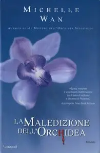Michelle Wan - La Maledizione dell'Orchidea