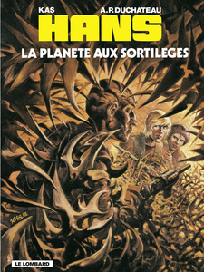 Hans - Tome 6 - La Planete aux Sortileges
