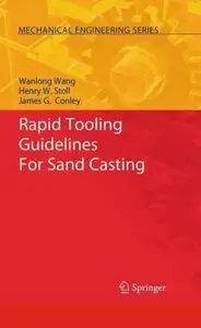 Rapid Tooling Guidelines For Sand Casting (Repost)