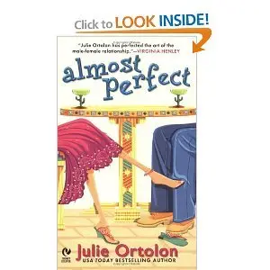Almost Perfect (Perfect Trilogy, Book 1) - Julie Ortolon