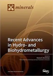 Recent Advances in Hydro- and Biohydrometallurgy