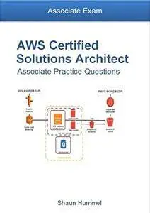 AWS Certified Solutions Architect: Associate Exam Practice Questions