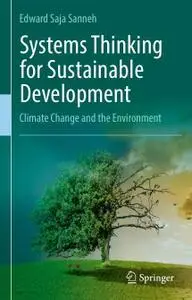 Systems Thinking for Sustainable Development: Climate Change and the Environment (Repost)