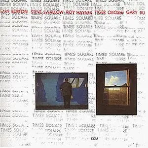 Gary Burton - Times Square - 1978 [ECM 1111]